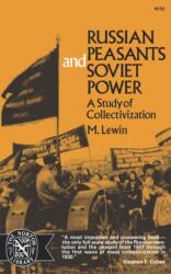 Russian Peasants and Soviet Power (ISBN: 9780393007527)