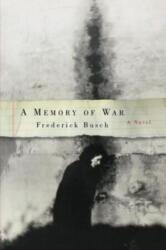 A Memory of War (ISBN: 9780393347685)
