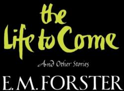 The Life to Come (ISBN: 9780393304428)