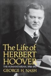 The Life of Herbert Hoover (ISBN: 9780393347302)