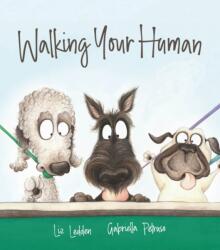 Walking Your Human (ISBN: 9780648894520)