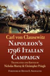 Napoleon's 1796 Italian Campaign (ISBN: 9780700626762)