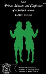 The Private Memoirs and Confessions of a Justified Sinner (ISBN: 9780393005158)