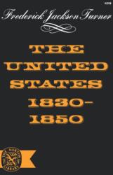 The United States 1830-1850 (ISBN: 9780393003086)