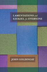 Lamentations and Ezekiel for Everyone (ISBN: 9780281061396)