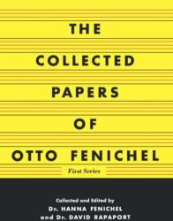 The Collected Papers of Otto Fenichel (ISBN: 9780393337419)