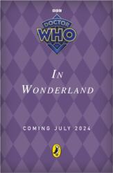 Doctor Who: In Wonderland (ISBN: 9781405969895)