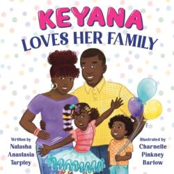 Keyana Loves Her Family (ISBN: 9780316461672)
