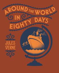 Around the World in 80 Days (ISBN: 9781454953531)