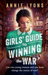 Girls' Guide to Winning the War (ISBN: 9781035401086)