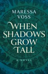 When Shadows Grow Tall (ISBN: 9781803415178)