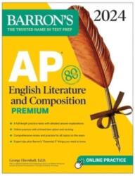 AP English Literature and Composition Premium, 2024: 8 Practice Tests Comprehensive Review Online Practice (ISBN: 9781506287713)