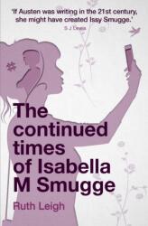 The Continued Times of Isabella M Smugge (ISBN: 9781912726608)