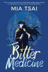 Bitter Medicine (ISBN: 9781616963842)
