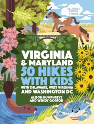 50 Hikes with Kids Virginia and Maryland (ISBN: 9781643261621)