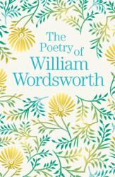 The Poetry of William Wordsworth (ISBN: 9781788885201)