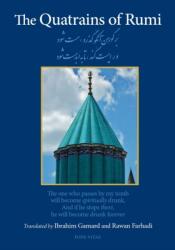 The Quatrains of Rumi - A. G. Rawan Farhadi (ISBN: 9781941610671)