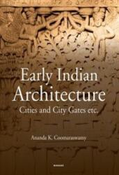 Early Indian Architecture (ISBN: 9788119139637)