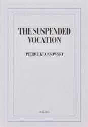 The Suspended Vocation (ISBN: 9781734838206)