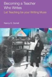 Becoming a Teacher Who Writes (ISBN: 9781845536381)