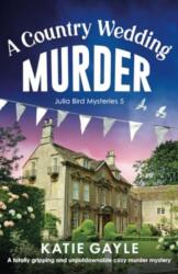 A Country Wedding Murder (ISBN: 9781835250402)
