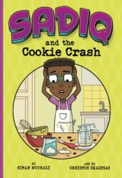Sadiq and the Cookie Crash (ISBN: 9781398257221)