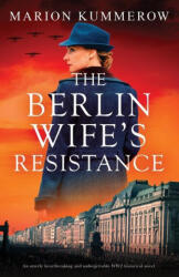 The Berlin Wife's Resistance - Marion Kummerow (ISBN: 9781837902798)