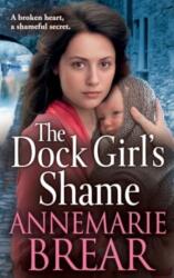 The Dock Girl's Shame (ISBN: 9781837512355)