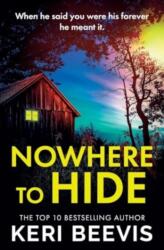 Nowhere to Hide (ISBN: 9781804151518)