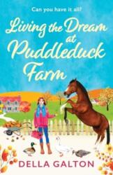 Living the Dream at Puddleduck Farm (ISBN: 9781835185148)