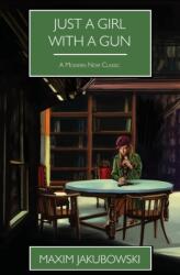 Just A Girl With A Gun (ISBN: 9781845832285)