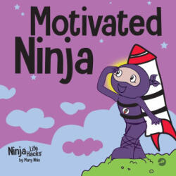 Motivated Ninja - Mary Nhin (ISBN: 9781637311943)