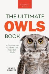 Owls The Ultimate Book (ISBN: 9786192641511)