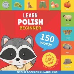 Learn polish - 150 words with pronunciations - Beginner (ISBN: 9782384129928)