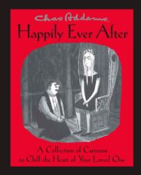 Chas Addams Happily Ever After (ISBN: 9781476711201)