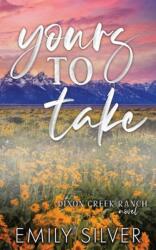 Yours To Take (ISBN: 9781961359086)