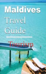 Maldives Travel Guide (ISBN: 9781709556531)