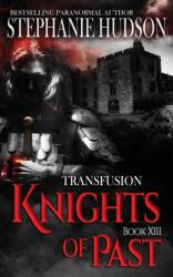 Knights of Past (ISBN: 9781916562349)