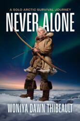 Never Alone (ISBN: 9781960303011)