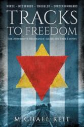 Tracks to Freedom (ISBN: 9783950503395)