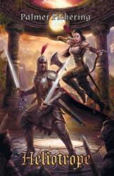 Heliotrope - Palmer Pickering, Dusan Markovic (ISBN: 9781732568891)