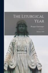 The Liturgical Year (ISBN: 9781017799309)
