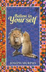Believe in Yourself (ISBN: 9789390896233)