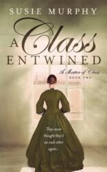 A Class Entwined (ISBN: 9781915770028)