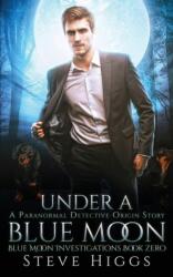 Under a Blue Moon (ISBN: 9781915757135)
