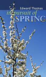 In Pursuit of Spring (ISBN: 9781291417883)