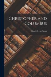 Christopher and Columbus (ISBN: 9781016370523)