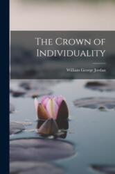 The Crown of Individuality (ISBN: 9781015763265)