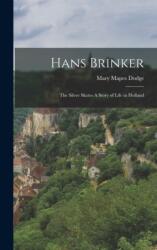 Hans Brinker (ISBN: 9781015696198)