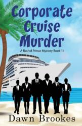 Corporate Cruise Murder (ISBN: 9781913065676)